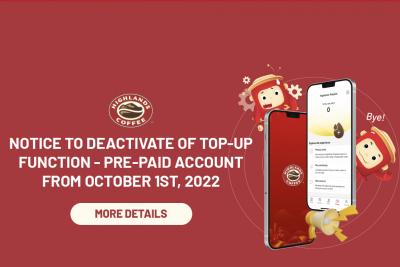 NOTICE TO DEACTIVATE OF TOP-UP FUNCTION - PRE-PAID ACCOUNT FROM OCTOBER 1ST, 2022