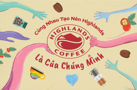 Highlands Coffee Is Ours
